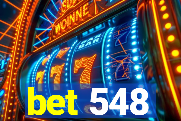 bet 548